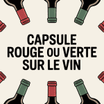 vin capsule rouge ou verte plusieurs bouteilles illustration