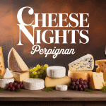 table fromages vins cheese night perpignan ambiance
