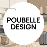 poubelle belle design tendance décoration maison