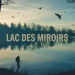lac des Miroirs reflet arbres ciel oiseaux vol